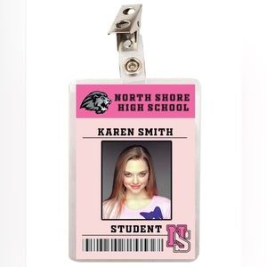 Mean Girls Karen Smith North Shore High School Student ID Badge